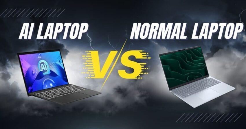 ai laptop vs normal laptop